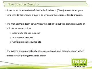 Cable and Wireless - A hosted Change Management System (CMS) for effective management of change requests