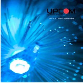 FIBER OPTIC CABLE BLOWING MACHINES
 