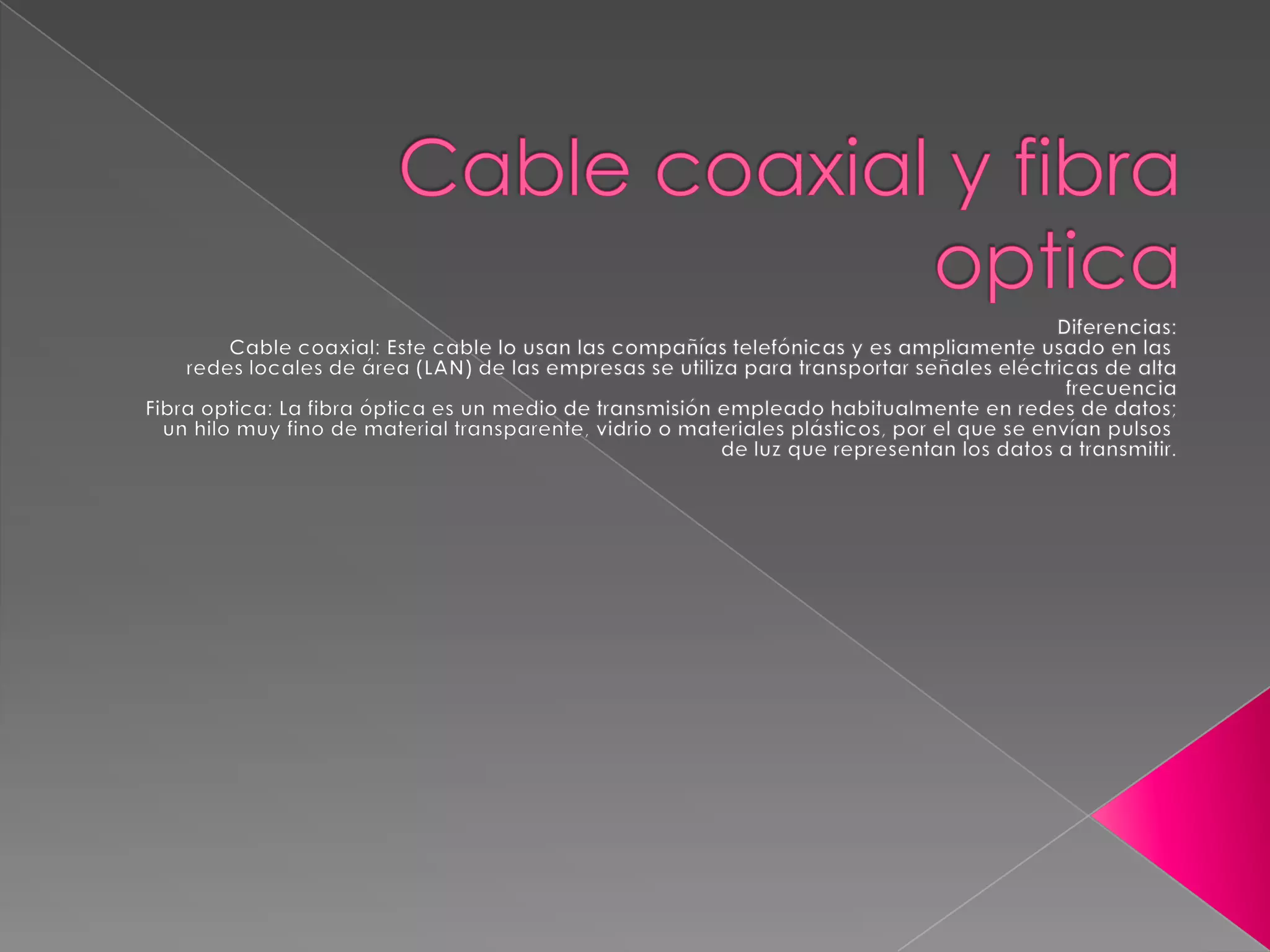 Cable Coaxial Y Fibra Optica Diferencias at Ruby Mcdougall blog