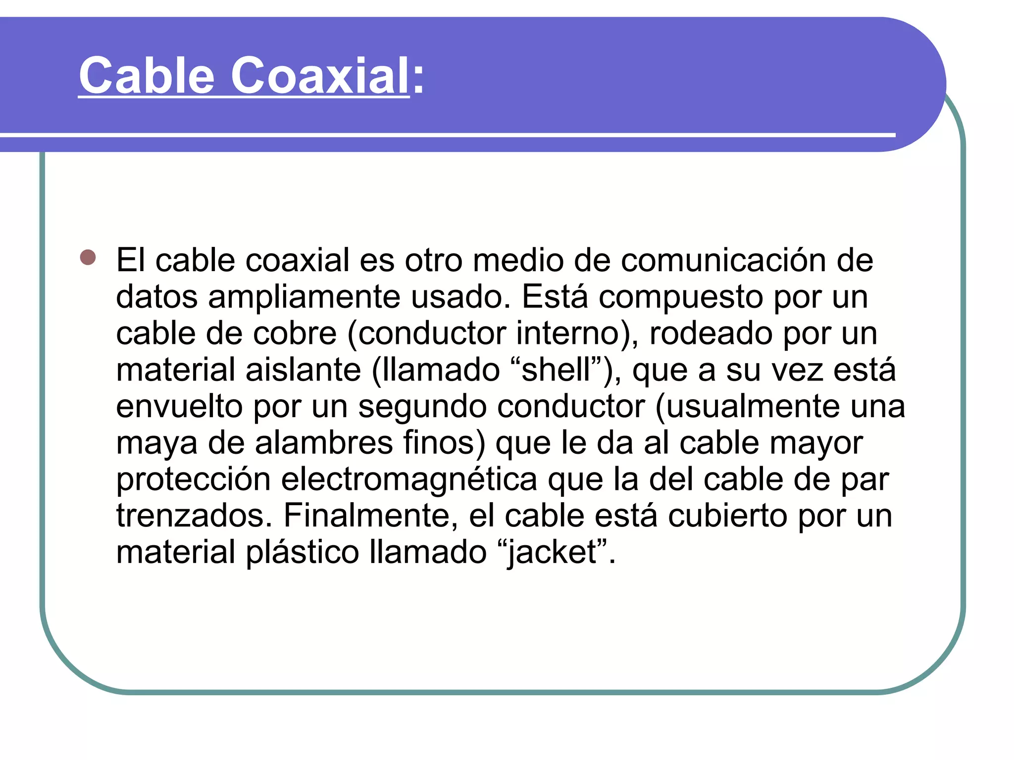 Cable coaxial y fibra optica