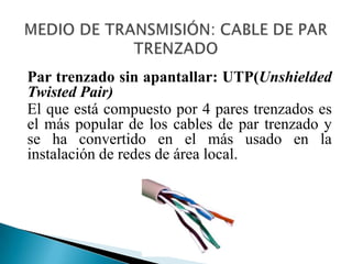 El número total de pares que hay en un cable puede variar.