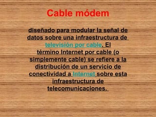 Cable módem