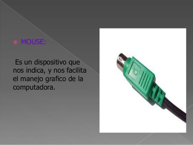  TECLADO:Es el principal paraintroducir información enel equipo que utilizabotones o teclas. 