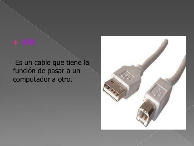  POTENCIA (POWER):También recibe elnombre de cable dealimentación. Es un cableeléctrico a la red desuministro a través de...