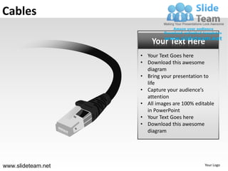 Cables ethernet fibre channel electric powerpoint ppt templates. | PDF