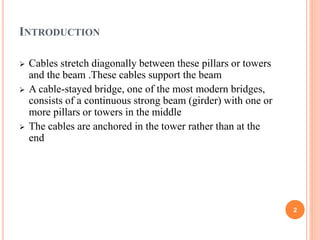 Cable stayed bridge | PPTX