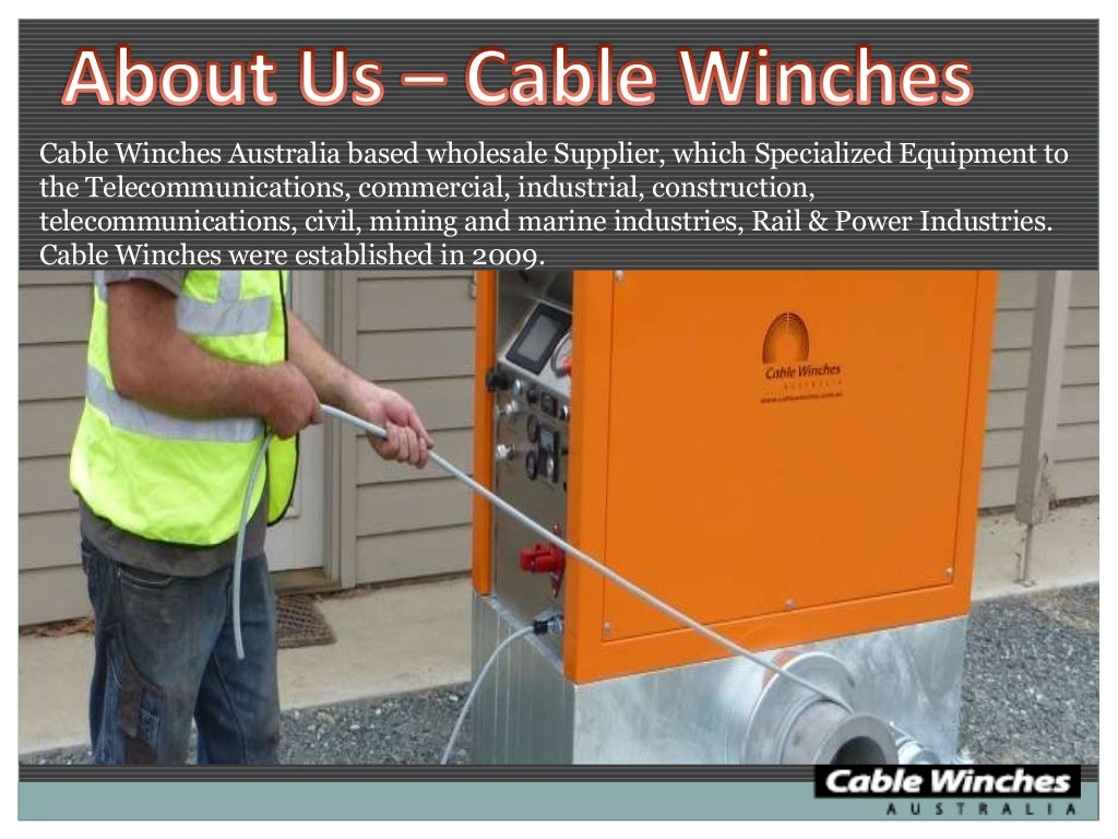 Cable winch hire australia a cable pullers in australia