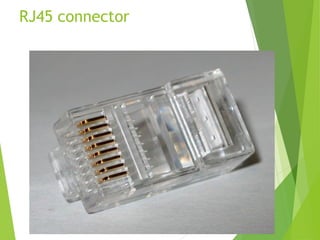 RJ45 connector
 