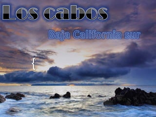 Los cabos Baja California sur 