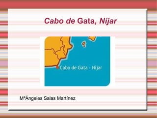 Cabo de Gata, Níjar




MªÁngeles Salas Martínez
 