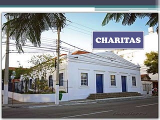 CHARITAS
 