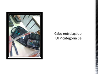 Cabo entrelaçado UTP categoria 5e