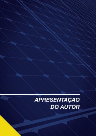 8
APRESENTAÇÃO
DO AUTOR
 