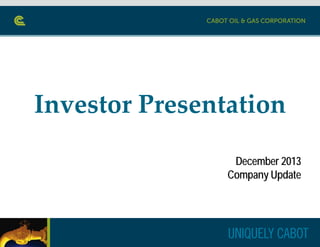Investor Presentation
December 2013
Company Update

 