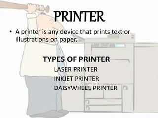 Working of Input and Output devices | PPT
