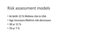 Claus Risk Model Ca Breast ppt and management of malignancy.pptx