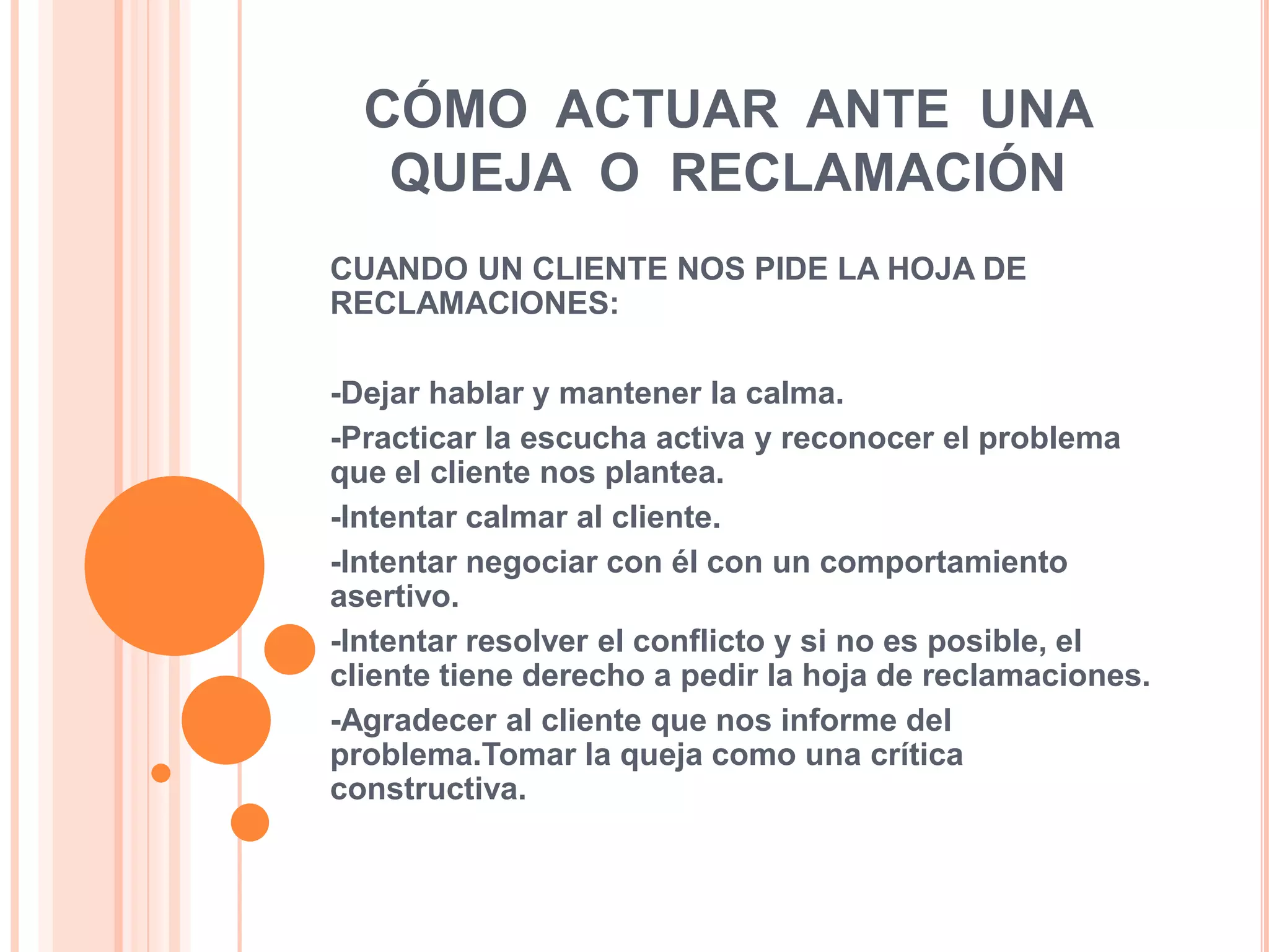 Hoja de quejas y reclamaciones.Cómo actuar y a dónde acudir | PPTX