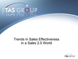 Trends in Sales Effectiveness in a Sales 2.0 World 