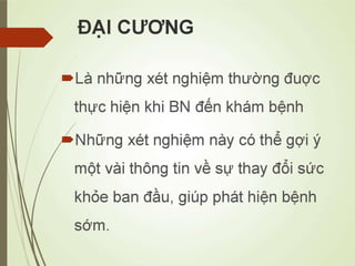 Các loại xét nghiệm thường quy