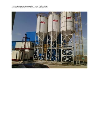 ACC CONCRETE PLANT FABRICATION & ERECTION
 