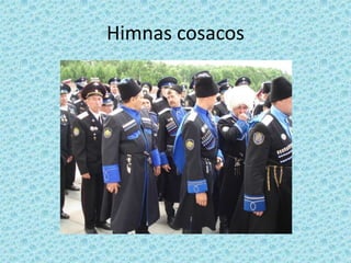 Himnas cosacos
 