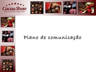 Plano de comunicação
 