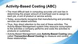 Cost Accounting and Control ~ Chapter 9: Activity-Based Costing and ...
