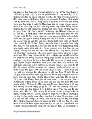 CAÁC CON VÊÅT                                                                85

kyâ naây, voi àûåc hay huác nhau àïí giaânh voi caái. úã Têy Bùæc, thaáng 8-
1969 trong möåt cuöåc àoå sûác àïí giaânh con caái, möåt con àûåc àaä tûã
thûúng sau khi àaä quêìn naát gêìn möåt heác-ta rûâng tre nûáa. Loaâi vêåt
àïën muâa giao phöëi thûúâng têåp trung vaâo möåt àõa àiïím nhêët àõnh.
Thñ duå nhû con trùn úã Àöìng Thaáp Mûúâi hay moâ vïì Ba aåao Höìng
Ngûå, con ba khña úã muäi Caâ Mau hay keáo vïì vuâng chung quanh
Nùm Cùn baám daây àùåc lïn thên cêy àûúác, cêy mùæm. Àöìng baâo ta
thûúâng hay ài bùæt chuáng vaâo nhûäng dõp naây, vaâ goåi nhûäng ngaây àoá
laâ ngaây "trùn höåi", "ba khña höåi". Voi cuäng vêåy. Nhûng khöng ai goåi
laâ "voi höåi". úã Ninh Hoâa (Phuá Khaánh) àïën muâa giao phöëi, voi keáo
vïì gêìn suöëi àaá Xeã, trong rûâng cêy rêåm raåp moåc toaân maâ-ca, trïn
triïìn nuái, tuåc goåi laâ rûúång. Rûúång rêët sêìm uêët thêm u. aåûúân nuái laâ
laâi laâi, cêy maâ-ca vûâa lúán vûâa deão. Trong möåt cuöën saách vïì Khaánh
Hoâa, mö taã kyä laâ "Voi caái àûáng xiïn xiïn theo triïìn nuái, àuöi thêëp
àêìu cao, voâi voi quêën chùåt vaâo cêy maâ-ca àïí chõu àûång cuâng àêëng
phu quên nùång àïën vaâi têën. Ngaây thûúâng voi cuäng hay túái núi
rûúång, nhûng chó möåt vaâi con, chûá khöng keáo tûâng àoaân nhû luác
"ài cöng taác" thûúâng lïå. Cho nïn ngûúâi qua rûúång phaãi àïí yá xem
phên voi. Nïëu thêëy phên múái thò phaãi trúã laåi ngay, vò úã Khaánh Hoâa
voi dûä hún coåp. Doâng suöëi qua rûúång chaãy quanh co dûúái boáng maâ-
ca chêåp chúân trong laá, trong boáng àaá. Rûúång vùæng veã. aåuöëi quaånh
queä. Ngûúâi ài qua caãm thêëy laânh laånh toaân thên, nûãa vò thêìn höìn
naát thêìn xaác, nûãa vò húi nûúác suöëi, húi gioá rûâng..." Voi chûãa tûâ 18
àïën 22 thaáng, möîi lûáa àeã möåt con, trûúãng thaânh sinh duåc sau ba
mûúi nùm, thoå ngoát 100 tuöíi (Thoå Chêën Hoaâng - 1964). Caác nhaâ
vaån vêåt hoåc phûúng Têy cho rùçng voi chó thoå àûúåc 85 tuöíi. Lòa xûá
xa quï, do àoá noá chïët súám vêåy laâ phaãi. Àiïìu naây cuäng hïët sûác àùåc
biïåt. Mùåc duâ cuâng loaâi, nhûng khaác giöëng, voi chêu Phi vaâ voi êën
Àöå giao phöëi khöng bao giúâ àeã con àûúåc (Lûúåc sûã sinh hoåc -
A.Azimöëp). Tûúâng trònh vïì sûå sinh saãn cuãa voi Têy Bùæc, Àöî Tûúác
coá ghi nhêån: "Thaáng 4-1974, möåt voi àeã ngay bïn àûúâng ö tö múái
múã, khöng coá hiïån tûúång gò goåi laâ "töí". Voi con thûúâng thêëy xuêët
hiïån nhiïìu vaâo luác thaáng 3, 4, 5. Nhû vêåy, úã Têy Bùæc voi àeã vaâo
muâa xuên, àêìu haå". Khi voi meå àeã, àaân voi quanh quêín gêìn àoá vaâi
ngaây. Nhûng sau àoá, voi meå cuâng vúái möåt vaâi voi khaác, thûúâng laâ
voi àûåc khöng nhêåp àûúåc àaân, taåo thaânh nhoám 2-3 con taåm thúâi.
Coá thïí vaâo caác thaáng 7,8 trúã ài, khi con àuã sûác, voi meå múái nhêåp
àaân. Nhûäng àaân nhoã, bao giúâ cuäng chó thêëy möåt con àûåc cúä trung
bònh. úã àaân lúán hún, ngoaâi möåt con àûåc to, ngaâ daâi laâm chñnh, coân
coá möåt vaâi con àûåc khaác söëng lúãn vúãn quanh àaân. Àoá laâ nhûäng voi

http://ebooks.vdcmedia.com
 