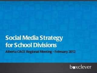 Social Media Strategy for School Divisions