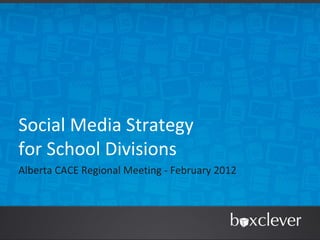 Social Media Strategy For School Divisions