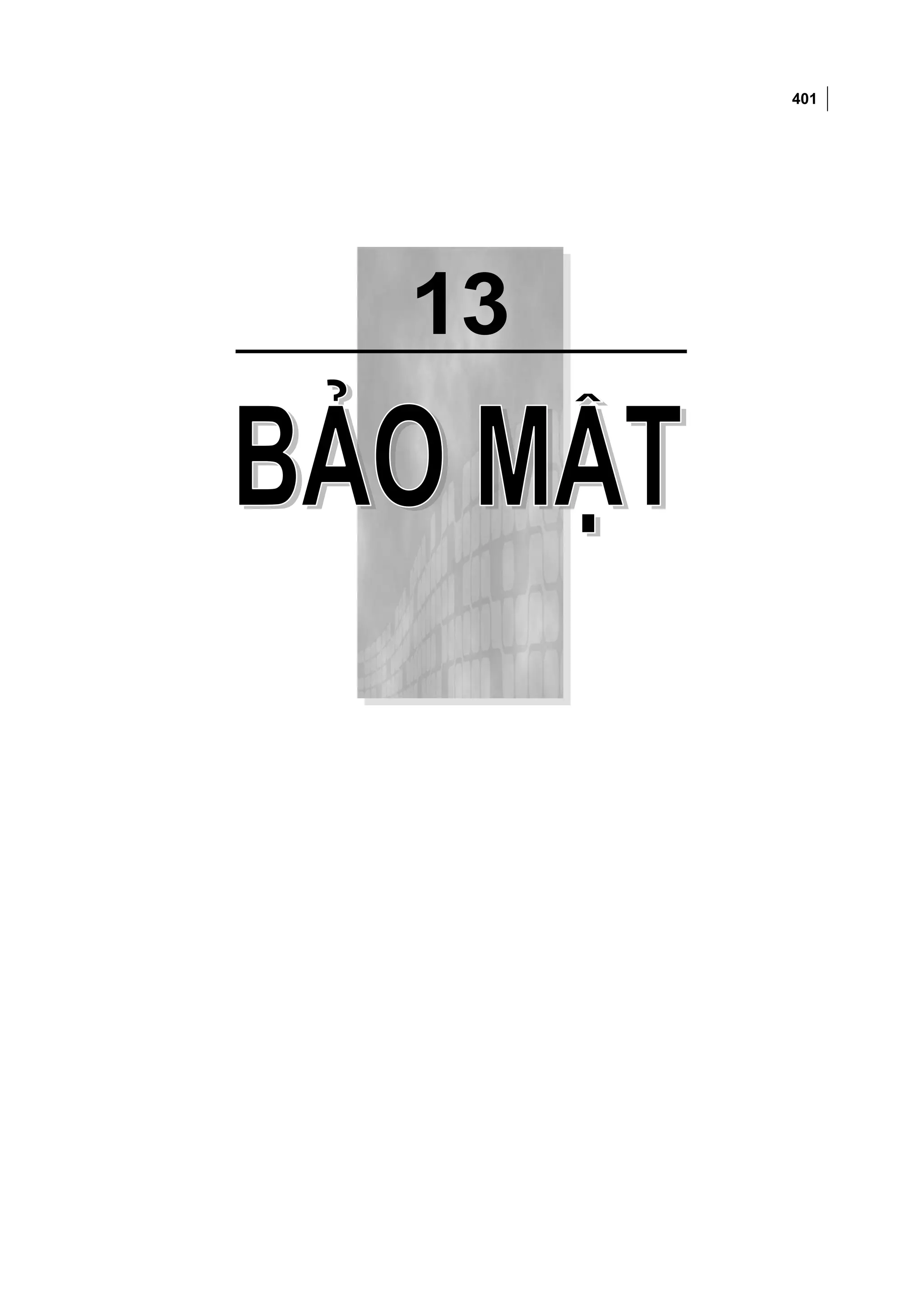 401



Chương 13: BẢO MẬT




     13
 
