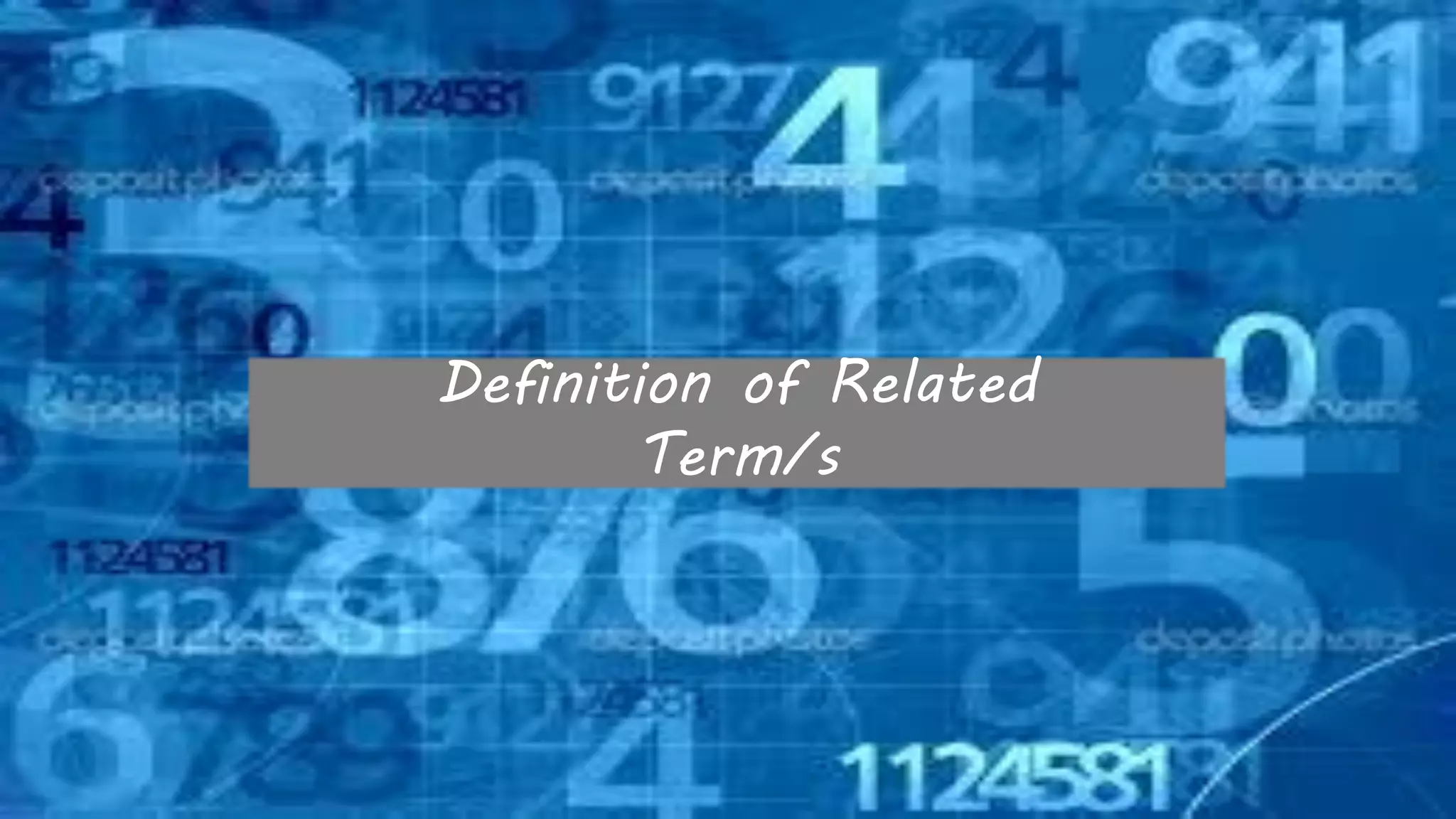 Definition of Related
Term/s
 