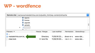 WP - wordfence
 