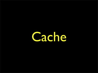 Cache
 