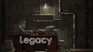 Legacy
 