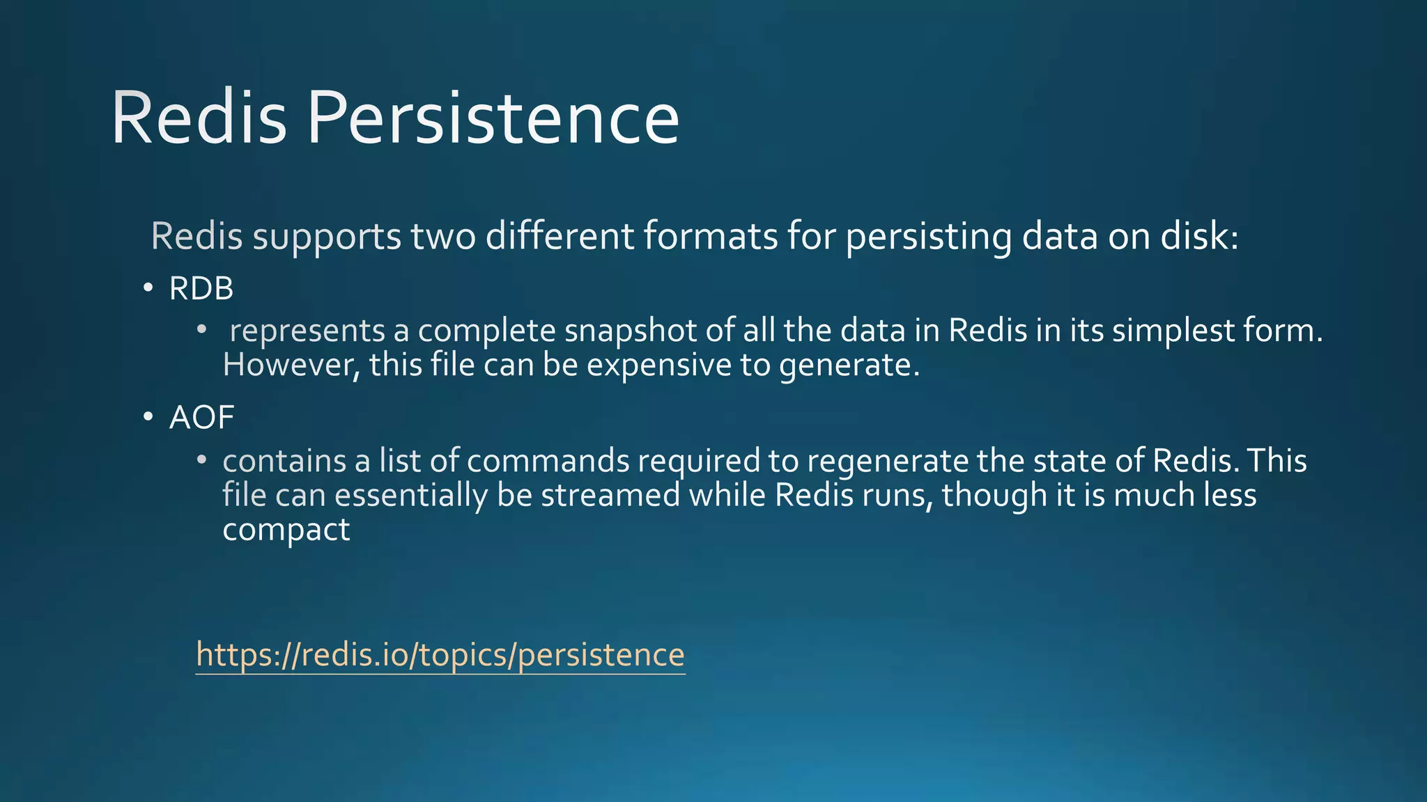 https://redis.io/topics/persistence