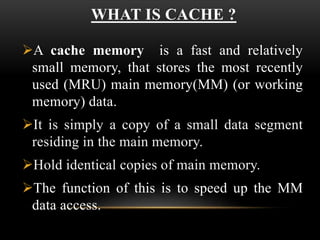 Cache memory ppt | PPTX