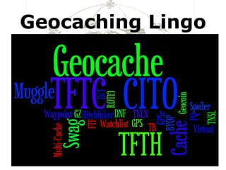 Geocaching Lingo 