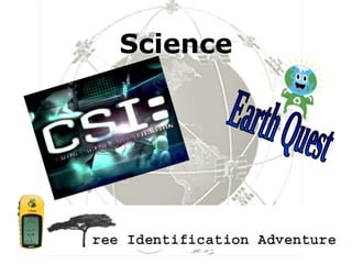 Science Earth Quest 