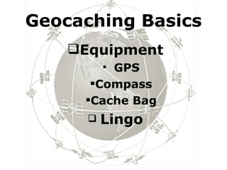 Geocaching Basics Equipment GPS Compass Cache Bag Lingo 