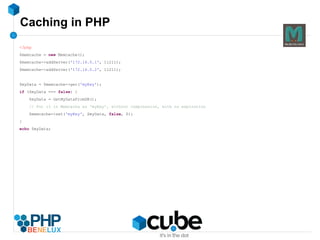 Caching techniques #2 : Store parts of a page Most common technique 
