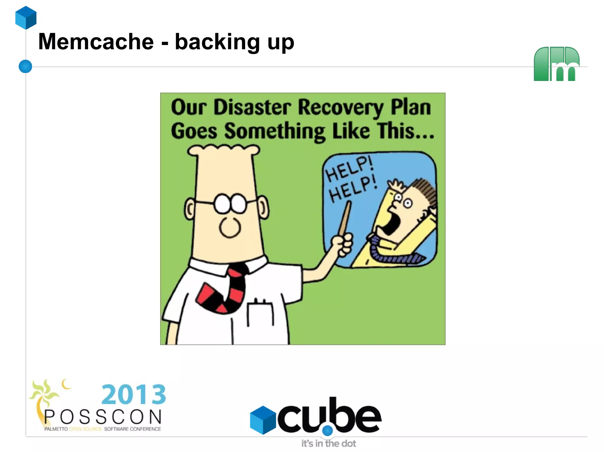 Memcache - backing up
 