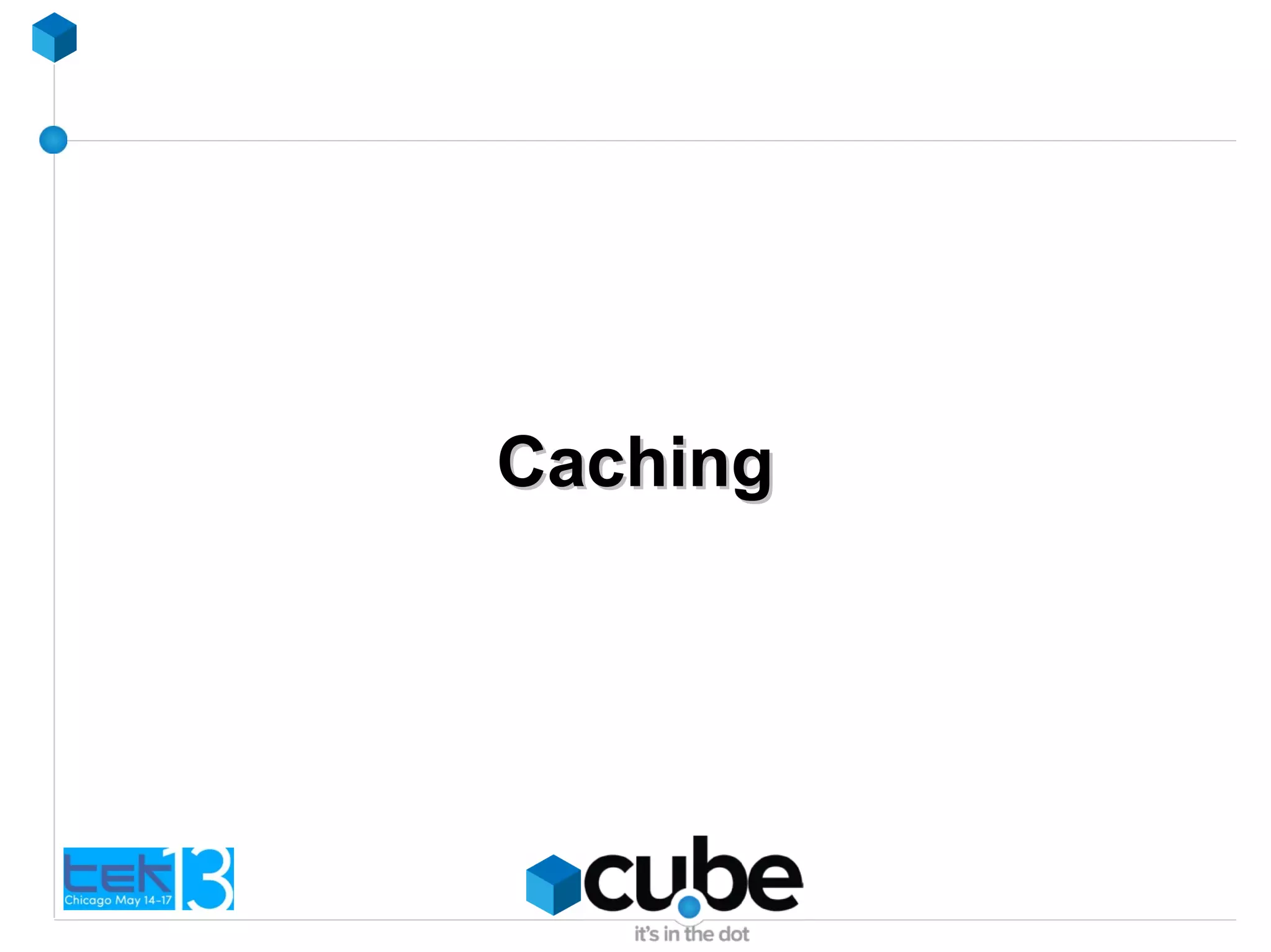 CachingCaching
 