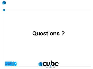 Questions ?
 