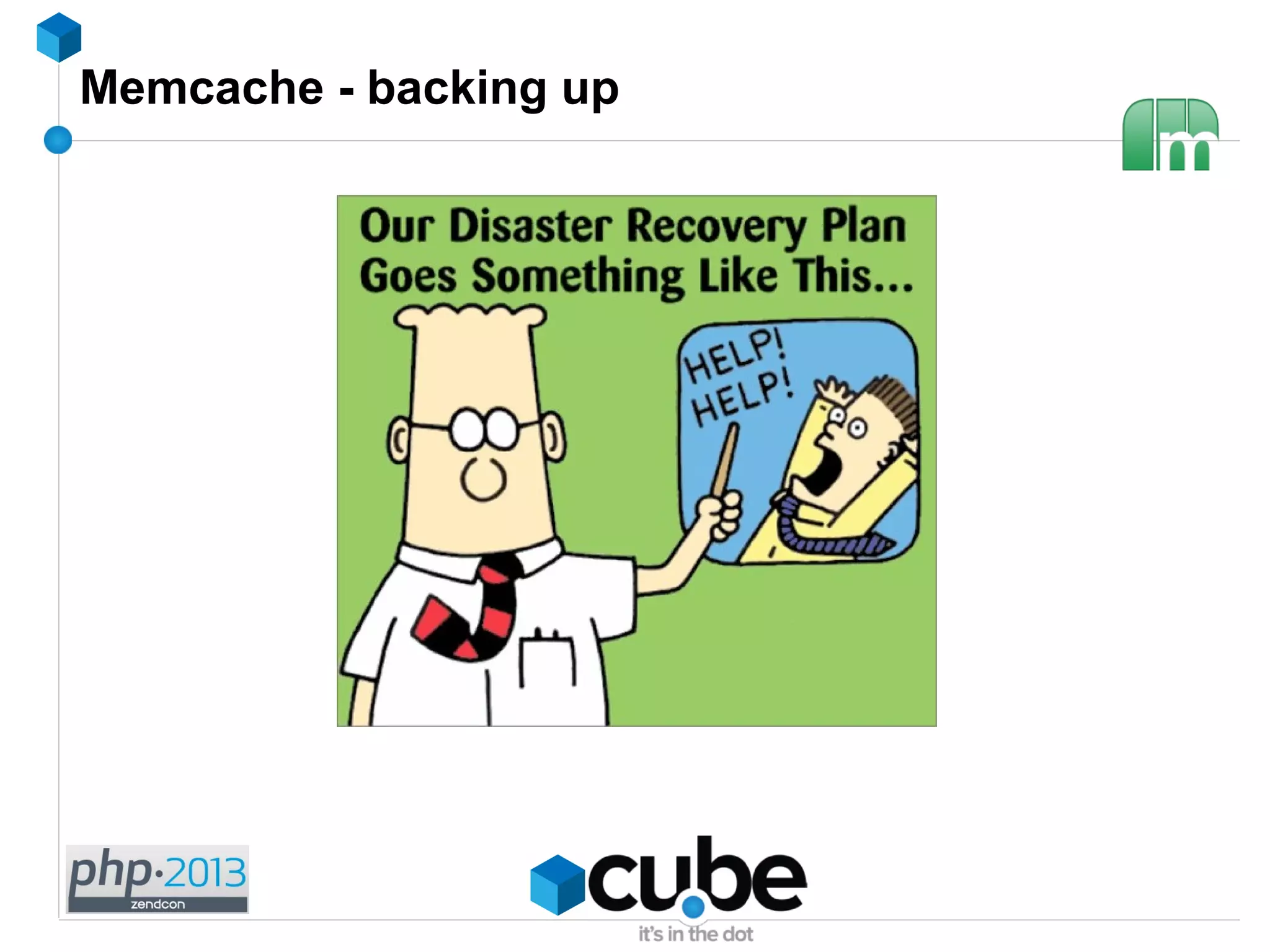 Memcache - backing up
 