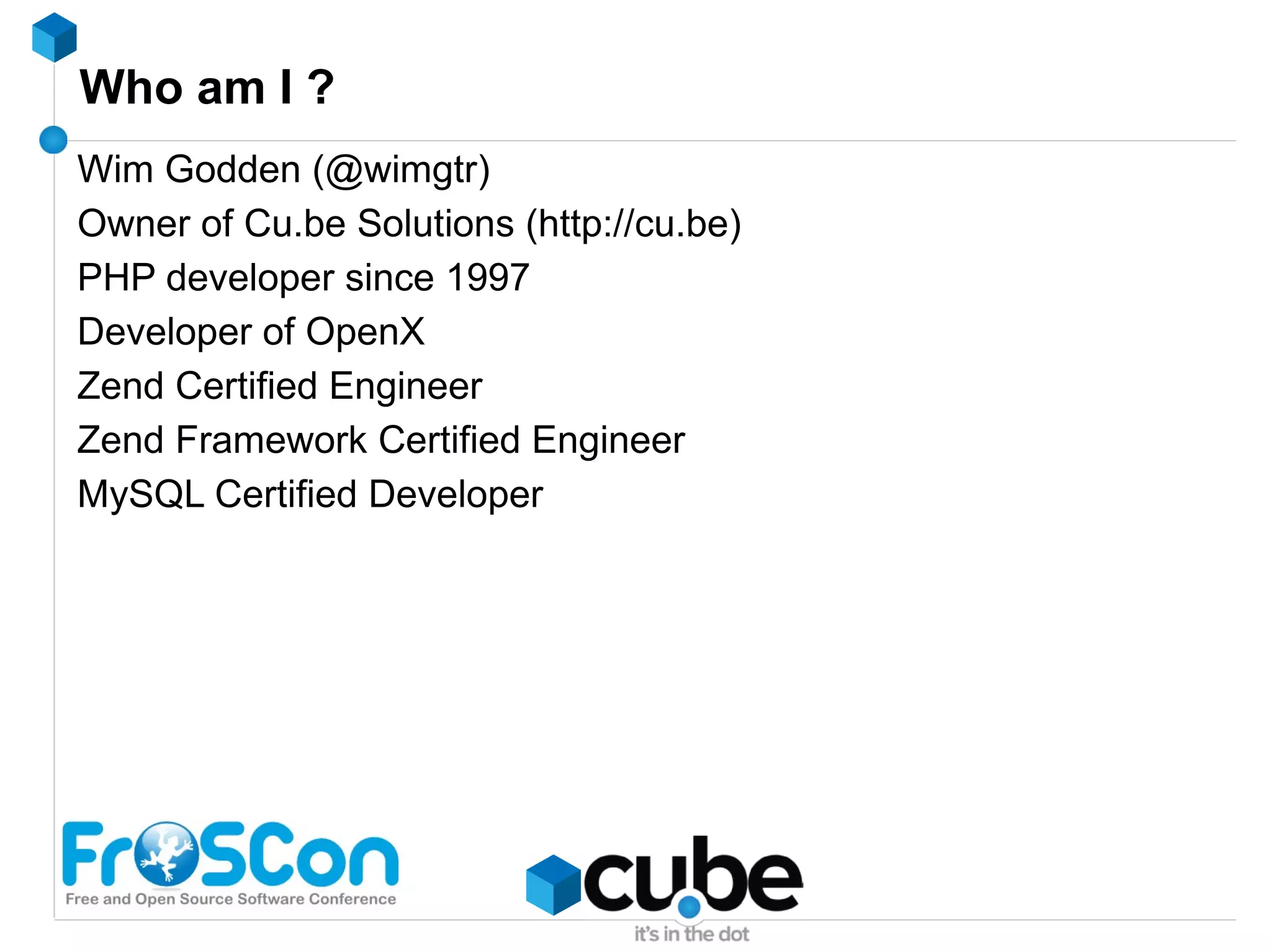 Who am I ? Wim Godden (@wimgtr) 
