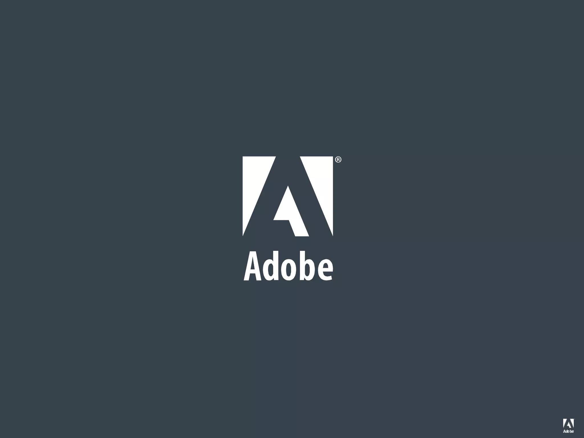 © 2014 Adobe Systems Incorporated. All Rights Reserved. Adobe Confidential. 
