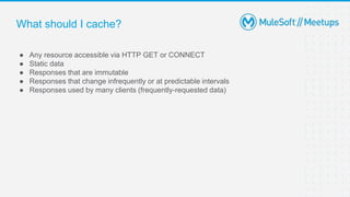 Caching strategies in MuleSoft | PPTX