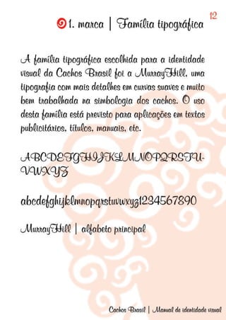 Manual de Identidade Visual - Cachos Brasil