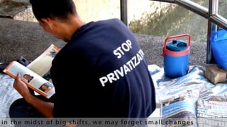 in the midst of big shifts, we may forget small changes
 